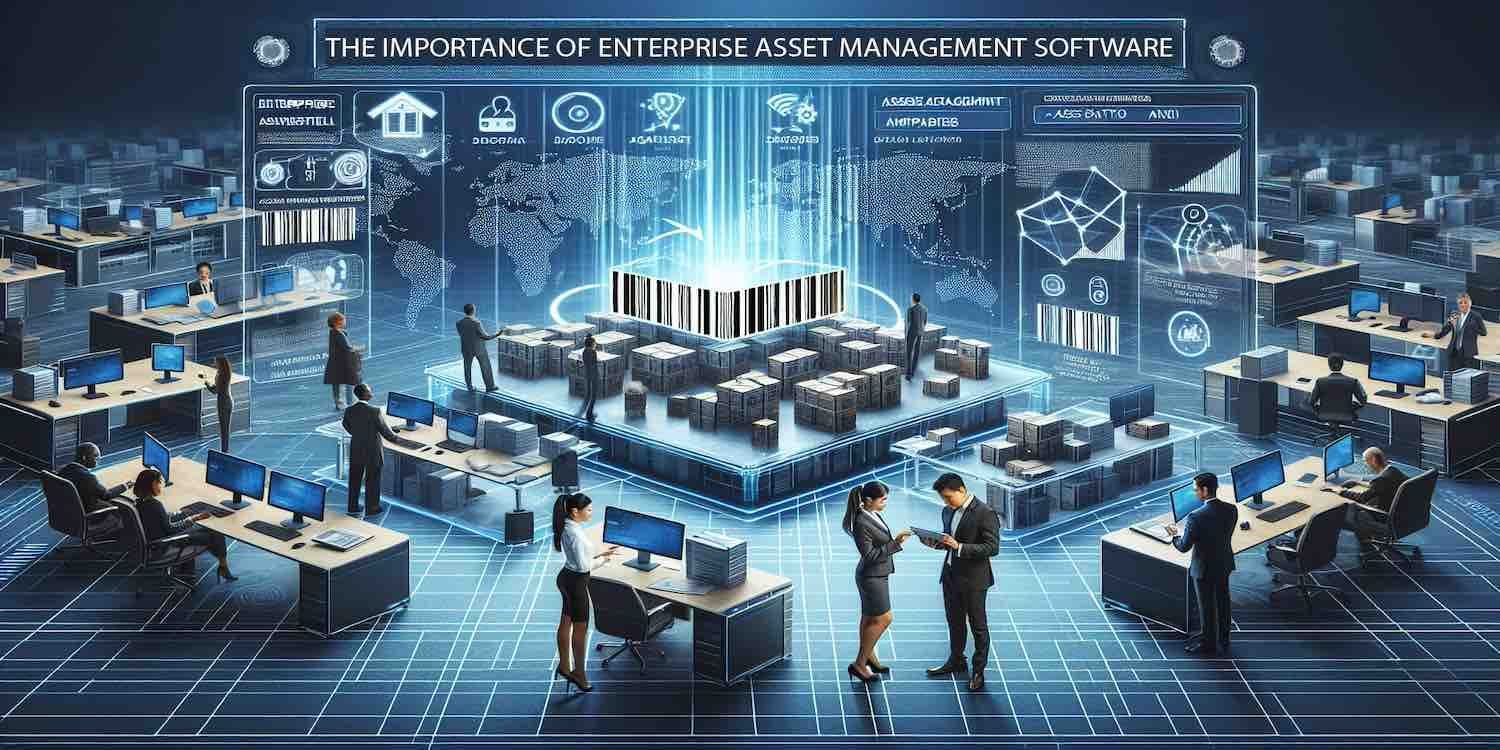 The Importance of EAM Software